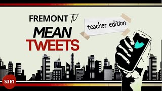 FremontTV S3 E1 | Teacher Mean Tweets