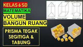 Matematika 6 SD | Volume Prisma dan Tabung