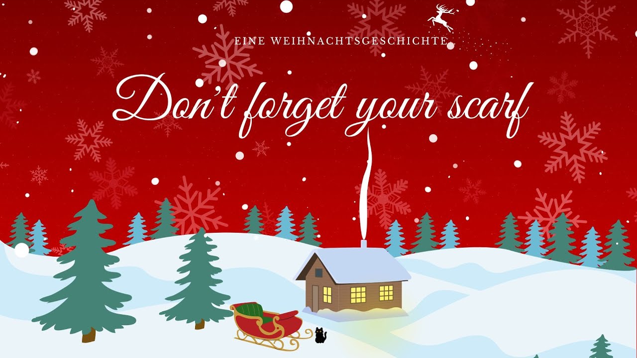 Don't forget your scarf | Eine Weihnachtsgeschichte | Der Buchschnack