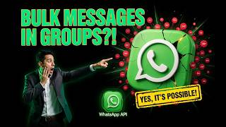 WHATSAPP🤔😲😱 API | Whatsapp Business API | HOW TO SEND BULK MESSAGES IN WHATSAPP GROUPS