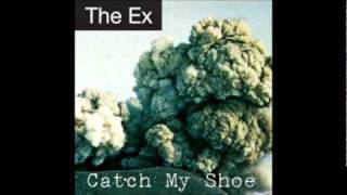 Maybe I Was The Pilot by The Ex (2010)