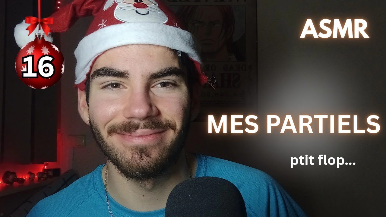 Calendrier de l'avent ASMR 16/24 🎄 - Les partiels de kiné (aïe...) 