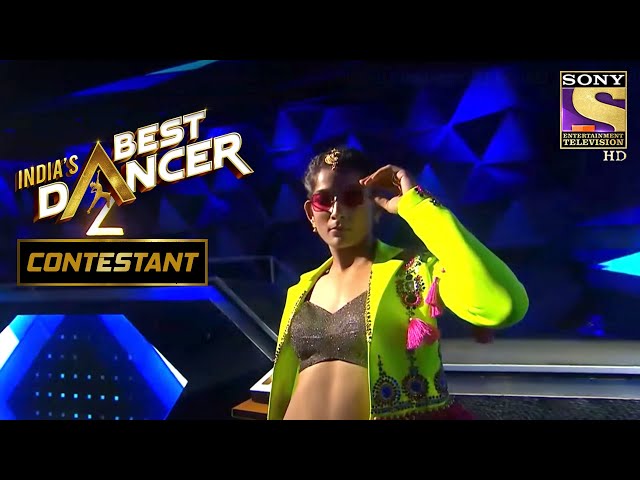 Vartika के Dancing Style से Judges हुए Impress | India's Best Dancer | Contestant class=