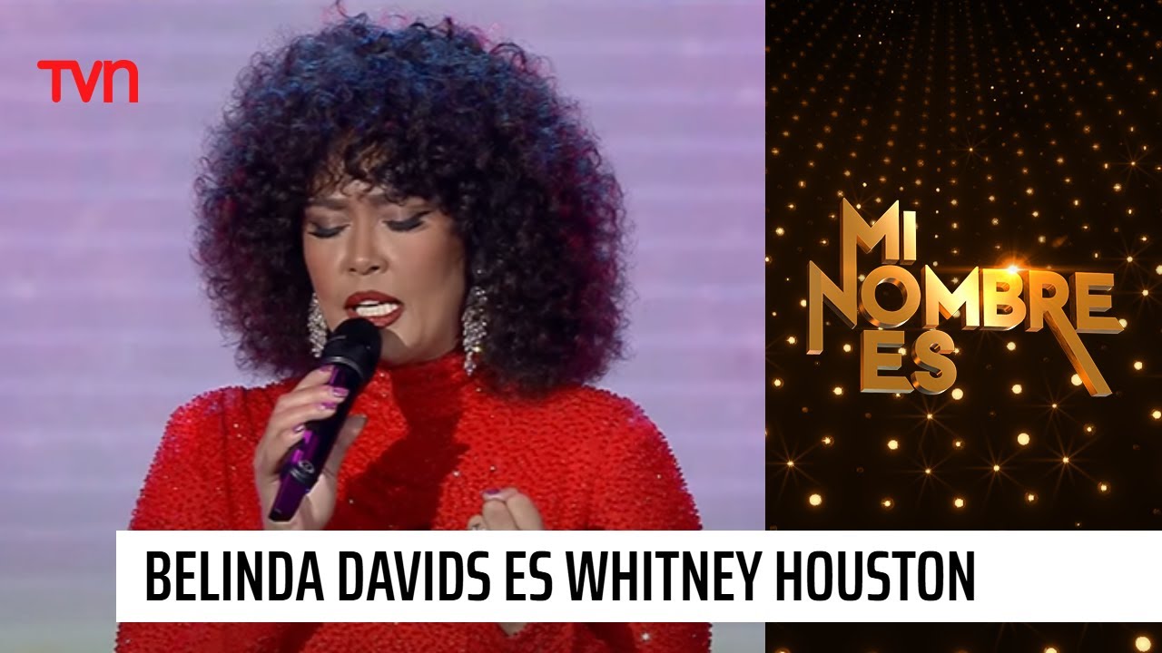 ¡En exclusiva Belinda Davids, tributo a Whitney Houston! | Mi nombre es