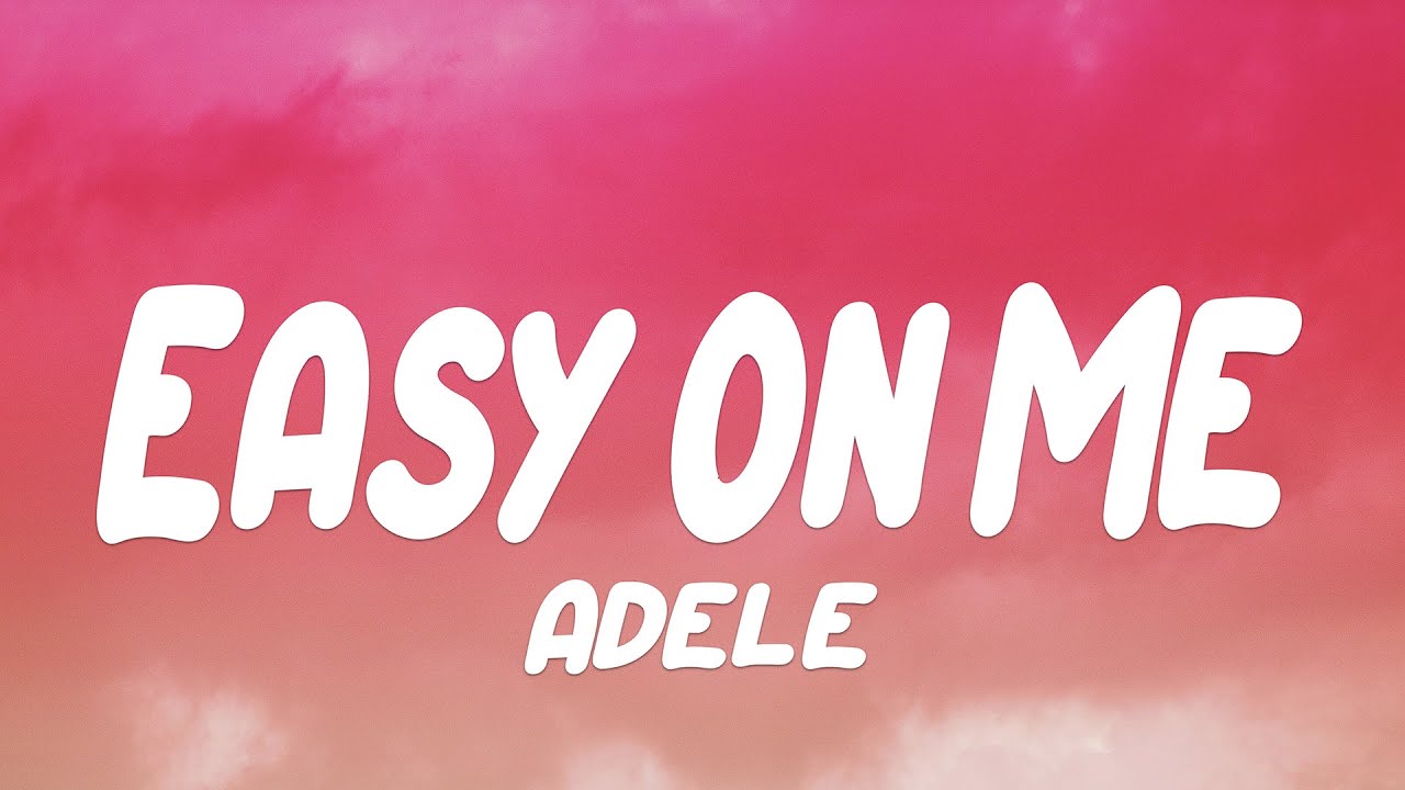 Adele - Easy On Me (Official Lyric Video) - YouTube