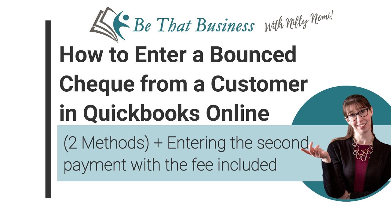 How to Enter a Bounced Cheque from a Customer in QuickBooks Online (2 ...