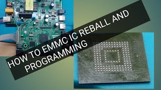 how to reball emmc ic and programming for tp.atm20.pb819 smart tv board  kvp sudhakar