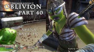 The Elder Scrolls IV: Oblivion Part 40 ARENA; Myrmidon and Warrior