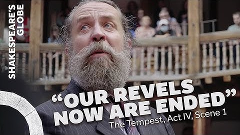 Our revels now are ended | The Tempest (2022) | Act 4 Scene 1 | Summer 2022 | Shakespeare