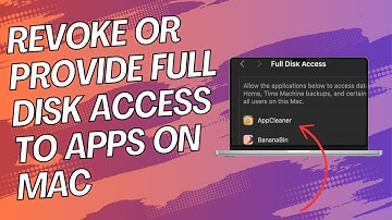 How to Provide or Revoke Full Disk Access to Apps on Mac
