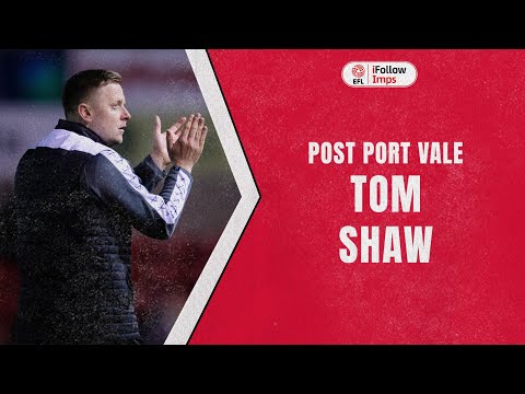 Tom Shaw post Port Vale