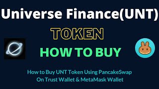 How to Buy Universe Finance Token (UNT) Using PancakeSwap On Trust Wallet OR MetaMask Wallet screenshot 4
