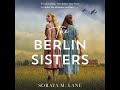 The berlin sisters  soraya m lane audiobook mystery thriller  suspense