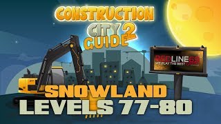 Construction City 2 • Level 77 78 79 80 • Snowland │ Redline69 Games screenshot 2