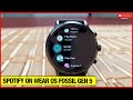 Spotify on Wear OS Fossil Gen 5!!