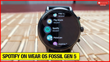 Spotify on Wear OS Fossil Gen 5!!