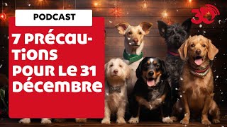 PODCAST - 7 précautions à prendre pour vos animaux le 31 décembre by  30 Millions d'Amis 574 views 4 months ago 4 minutes, 25 seconds