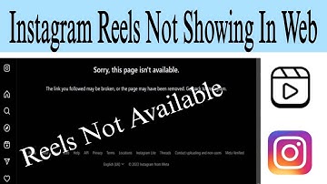 Instagram reels not showing sorry, this content isn