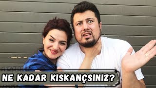 NE KADAR KISKANÇSINIZ? ( Kıskançlık Testi )