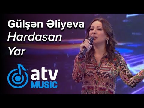 Gülşən Əliyeva - Hardasan Yar  (7 Canlı)