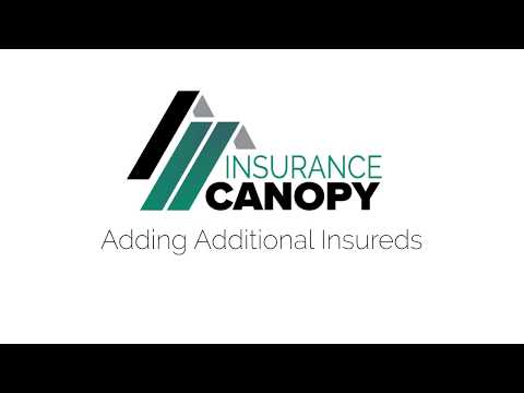 How to add an Additional Insured | Insurance Canopy