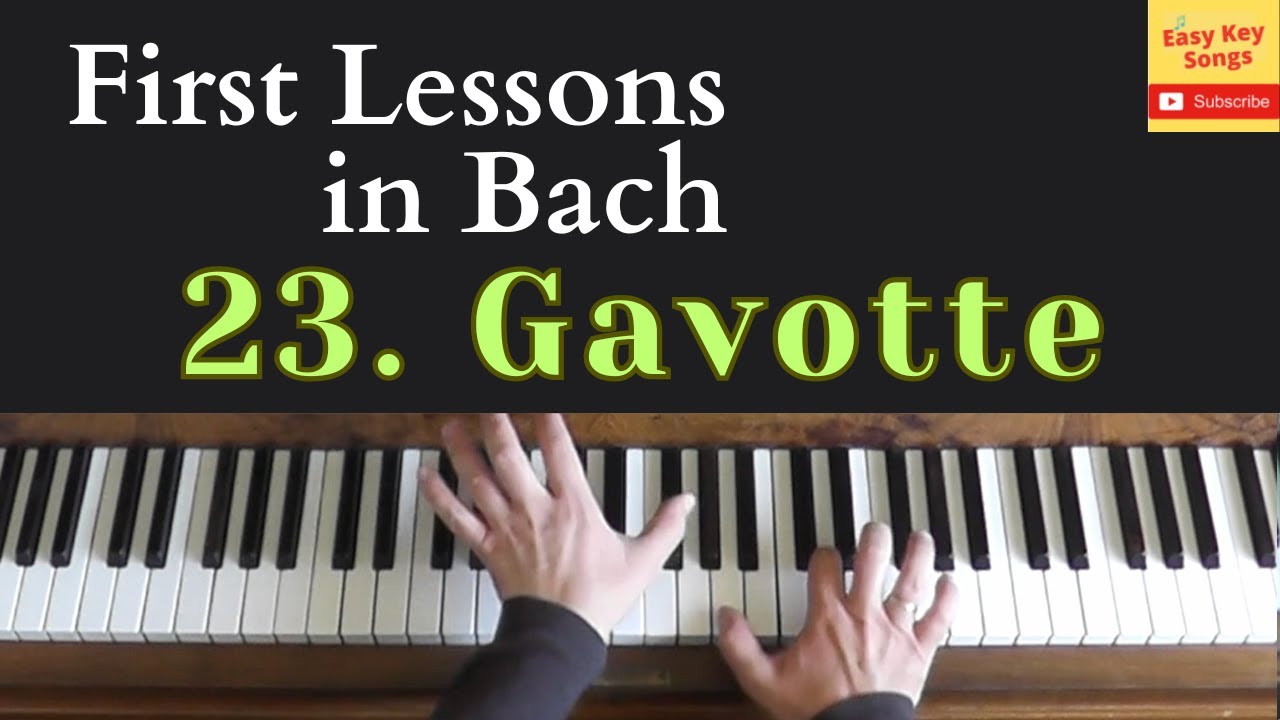 JS Bach - First lessons in Bach. 23 - Gavotte in G Major BWV 816. Tutorial with videoscore