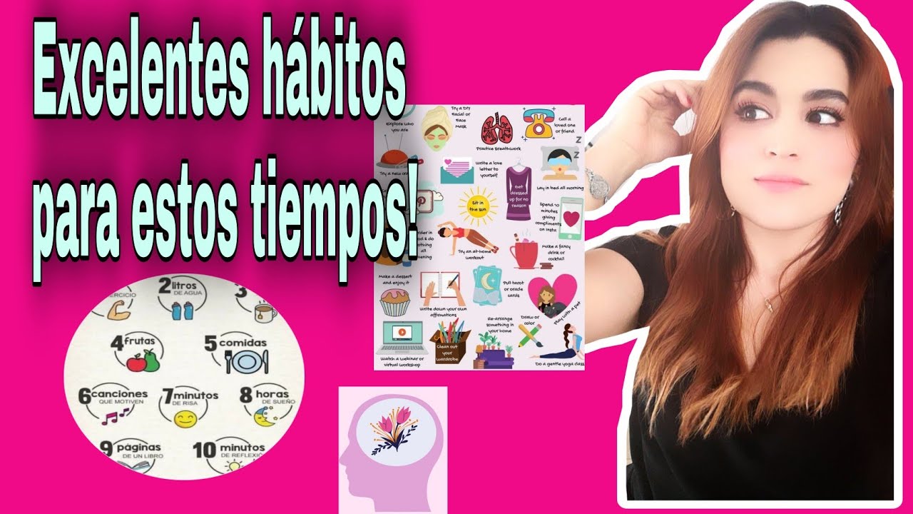 Hábitos ideales para vivir mejor ahora! - YouTube