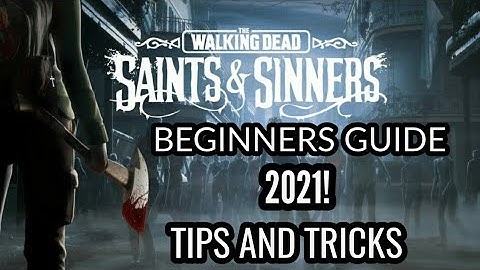 The walking dead saints and sinners PSVR Tips and tricks|beginners guide| 2021