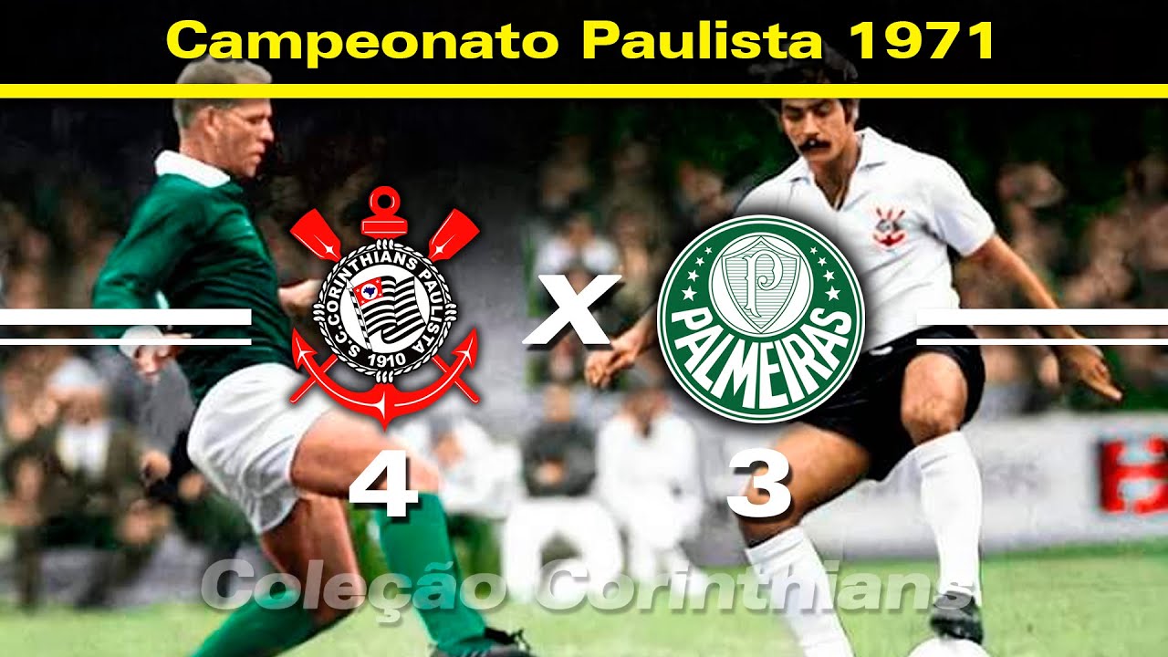 Corinthians 4 x 3 Palmeiras - 25 / 04 / 1971 - Campeonato Paulista ( Jogaço ! )