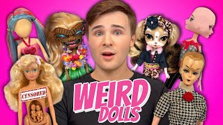I Bought WEIRD Dolls