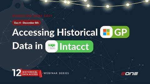 Accessing Historical Dynamics GP Data in Intacct