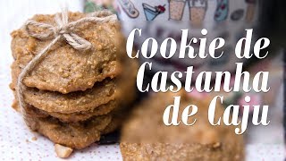 como fazer cookie de castanha de caju