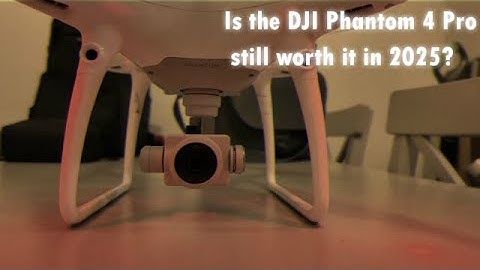 DJI Phantom 4 Pro in 2025?!