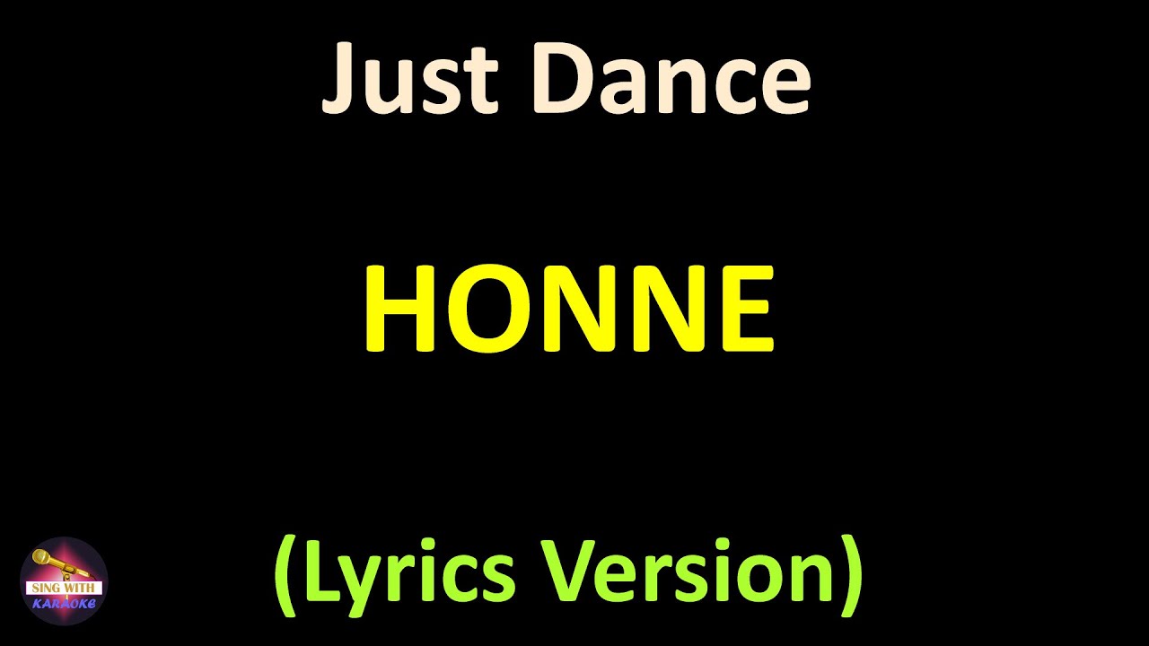 HONNE Just Dance (Lyrics version) YouTube