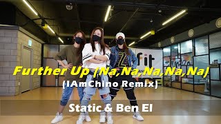 일산줌바 [ILOVEZUMBA]  Further Up (Na, Na, Na, Na, Na) (IAmChino Remix) / Static & Ben El / CINDY Resimi