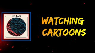 La Luz - Watching Cartoons (Lyrics)