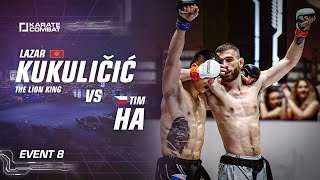 Full Fight: Lazar Kukuličić vs Tim Ha - Karate Combat S03E08