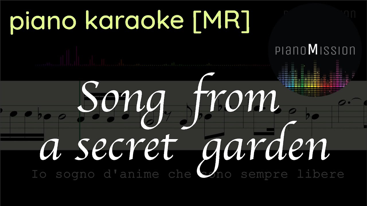 [Piano karaoke] SONG FROM A SECRET GARDEN with sheets for solo