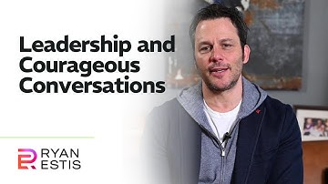 Leadership and Courageous Conversations