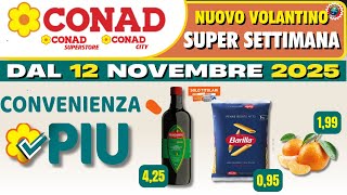 Volantino Conad Dal 12 Al 18 Novembre Convenienza Più Offerte E Promo