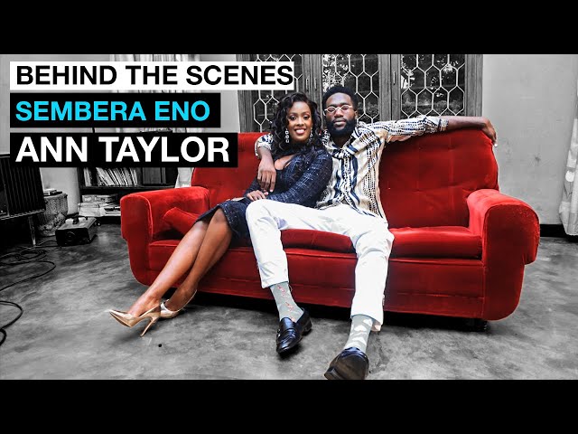 Ann Taylor - Sembera Eno | Behind The Scenes class=