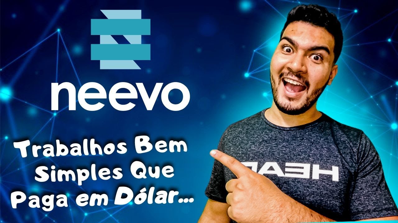 NEEVO – Empresa Pagando em Dólar Para Realizar Simples Tarefas | Home Office Brasil