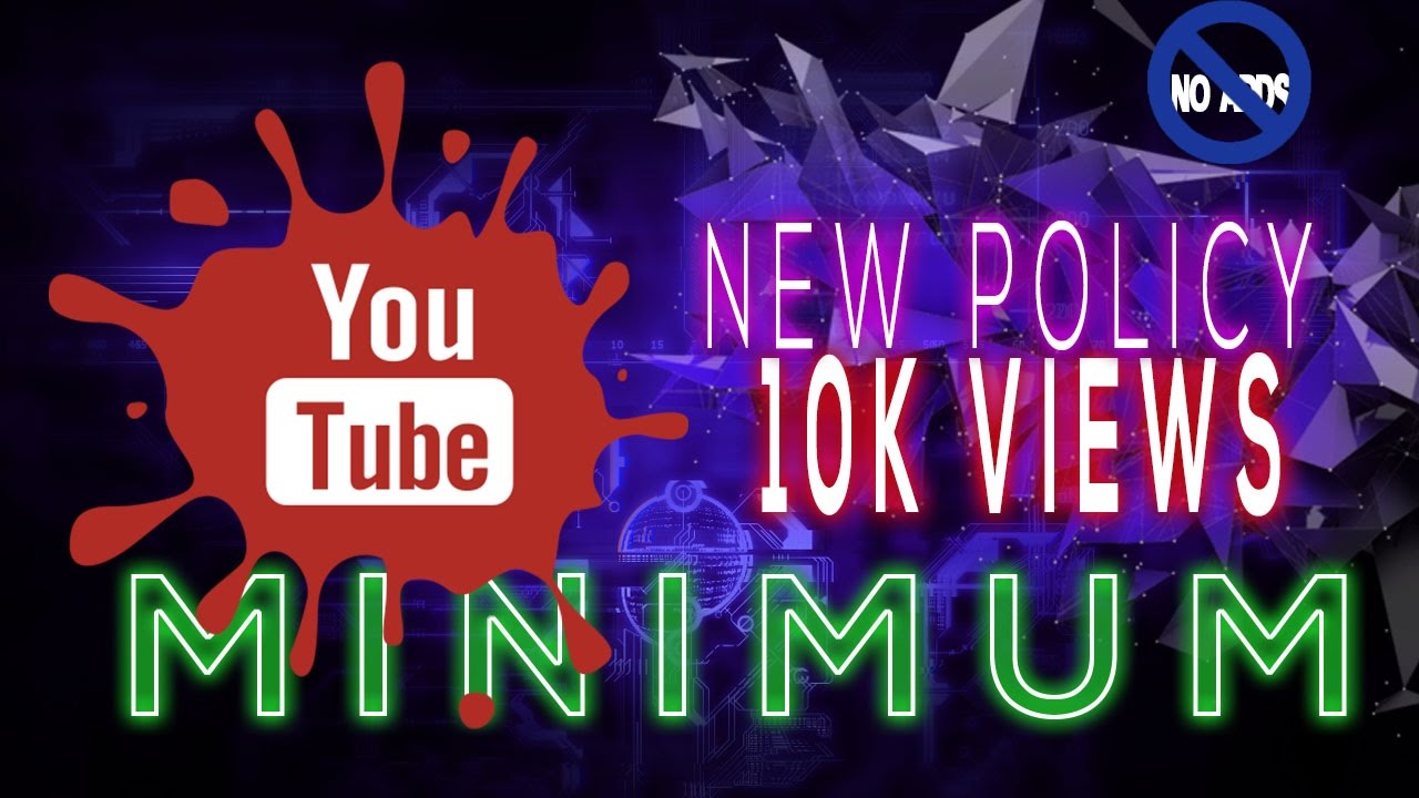 (Hindi)YOUTUBE 10K POLICY UPDATE! WHAT NOW || NO MONEY TILL 10000 VIEWS| OMG - YouTube