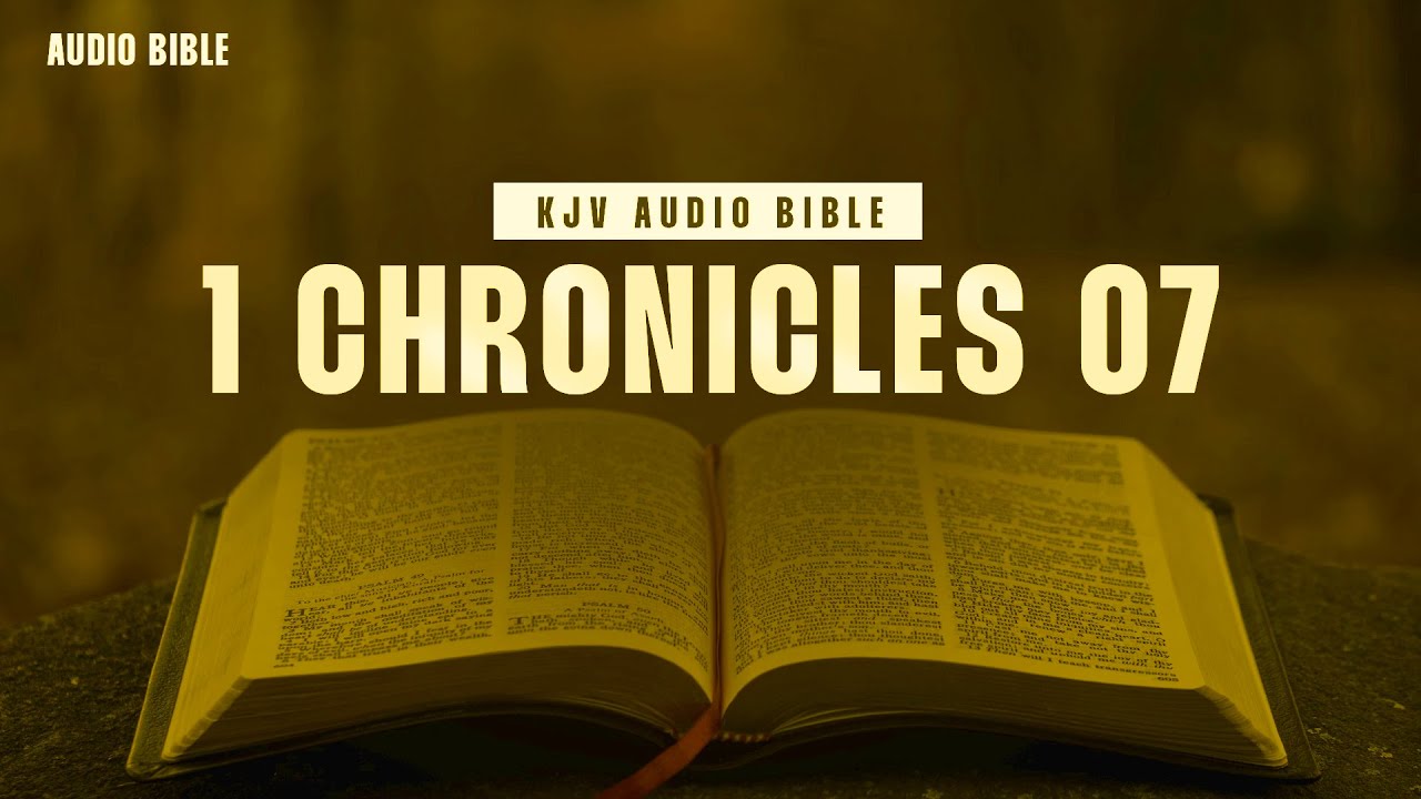1 Chronicles 07 | KING JAMES VERSION | Old Testament Book |ENGLISH ...
