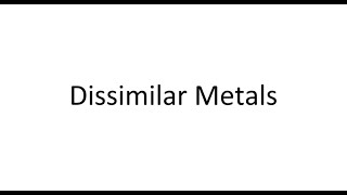 Dissimilar Metals