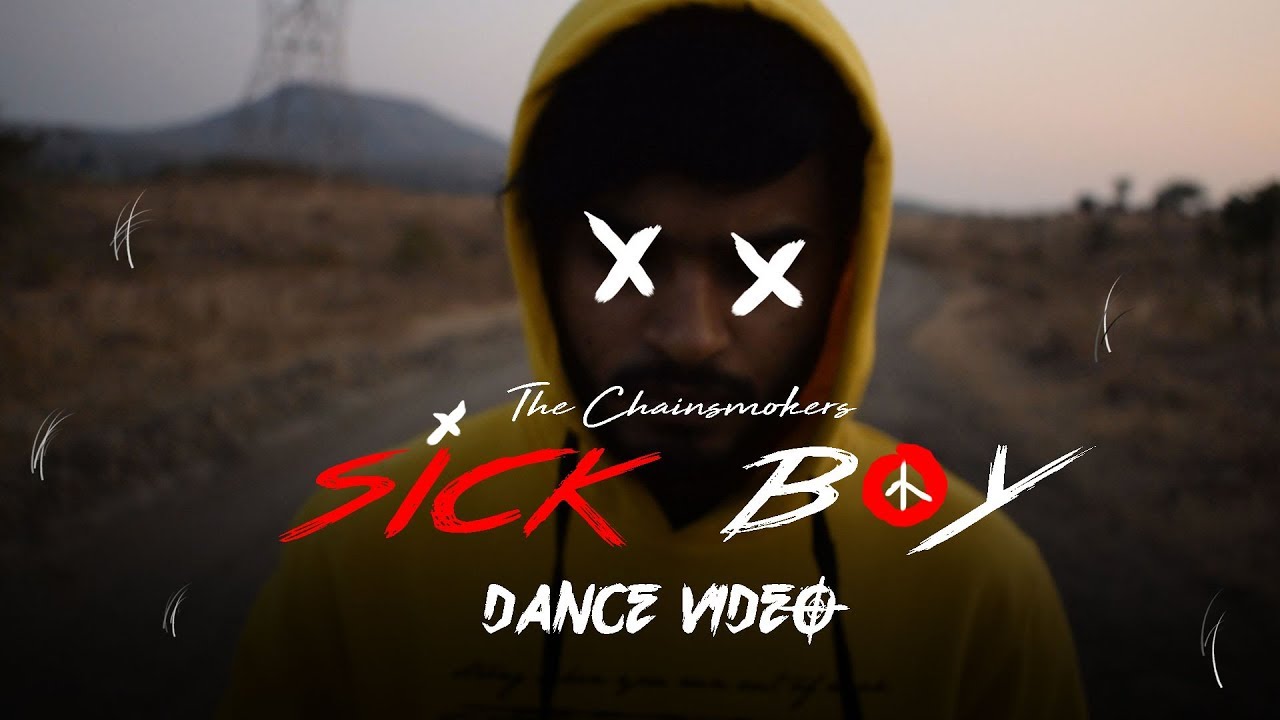 The Chainsmokers | Sick Boy Dance Video | Dancexivishal