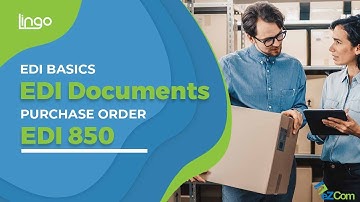 Explaining the EDI 850: A Basic Guide