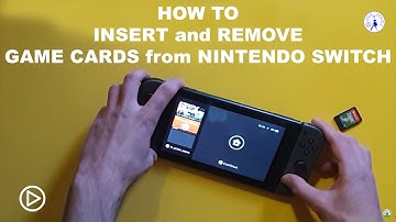 How to properly insert and remove game cards from Nintendo Switch