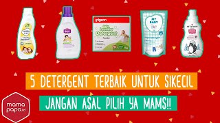 JANGAN ASAL PILIH! REVIEW DETERJEN UNTUK BAYI!