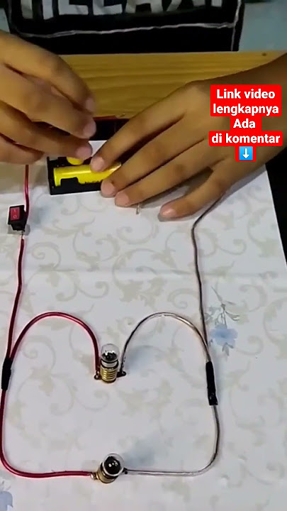 Membuat rangkaian listrik Paralel dan listrik seri #kelas6 #tema3 #sekolahdasar